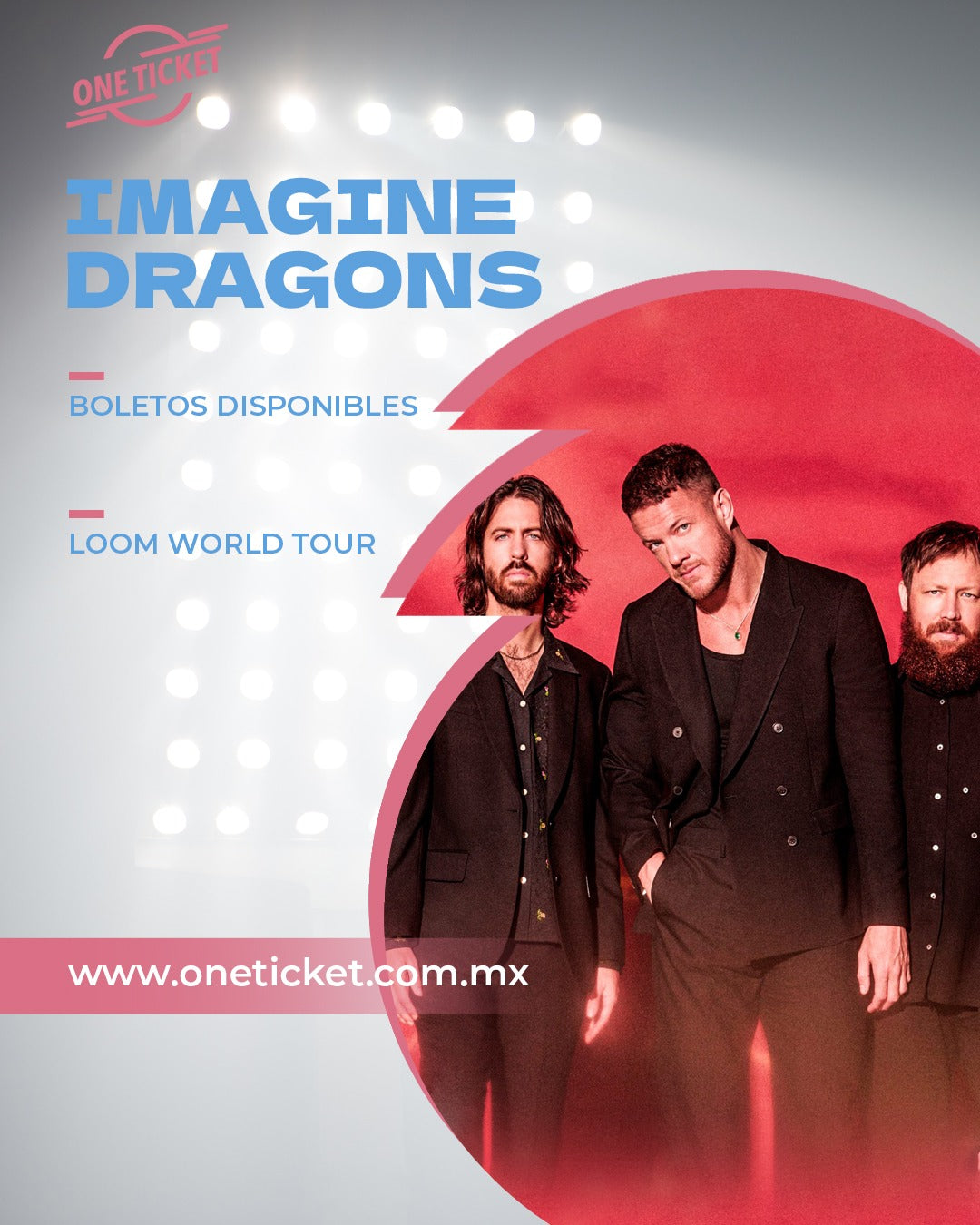 IMAGINE DRAGONS - LOOM WORLD TOUR (ESTADIO GNP)