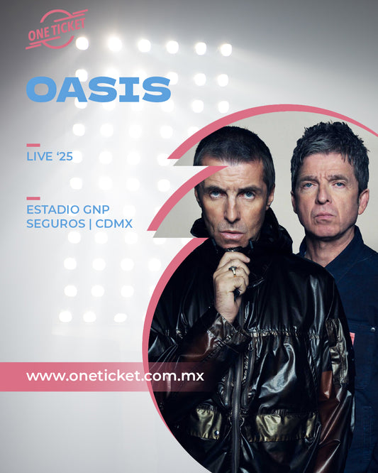 OASIS | CDMX | ESTADIO GNP SEGUROS