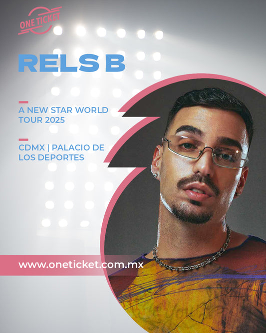 RELS B - A NEW STAR WORLD TOUR 2025 (PALACIO DE LOS DEPORTES)